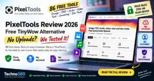 PixelTools Review 2026: Browser-Based TinyWow Alternative | Free Download
